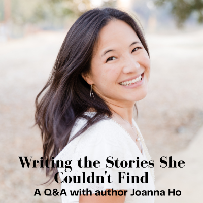 Writing the Stories She Couldn't Find: A Q&A with author Joanna Ho